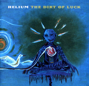 The Dirt of Luck album