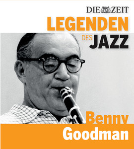 Die Legenden des Jazz - Benny Goodman album