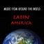 Music Around the World : Latin America Albumcover