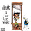 It Just Gets Worse cover