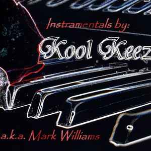 Kool Keez a.k.a. Mark Williams
