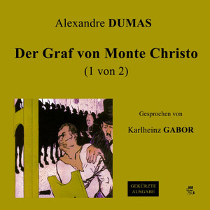 Der Graf von Monte Christo (1 von 2)