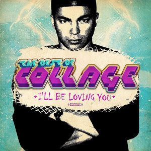 The Best of Collage - I'll Be Loving You cover