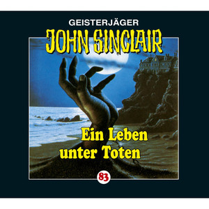 Folge 83: Ein Leben unter Toten