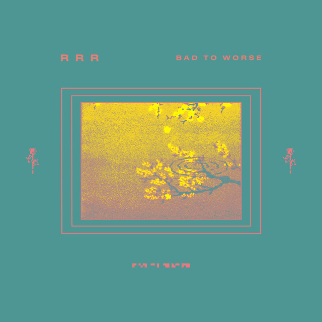 Bad To Worse cover