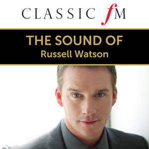 The Sound Of Russell Watson (By Classic FM) album