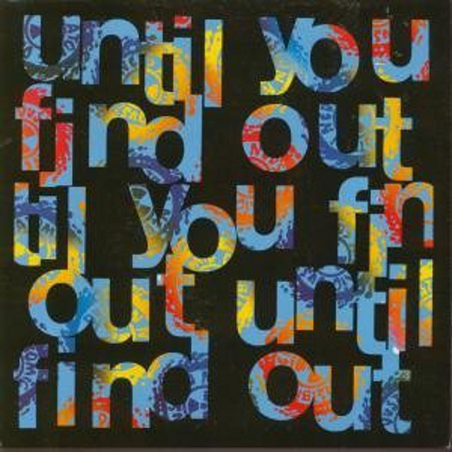 Until You Find Out, Flexible Head, Bite - Single cover