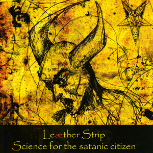 Science for the Satanic Citizen - remastered album