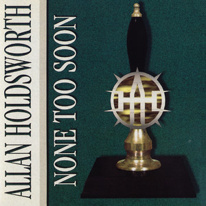None Too Soon (Remastered) album