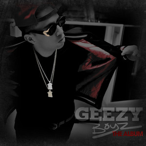 Geezy Boyz cover