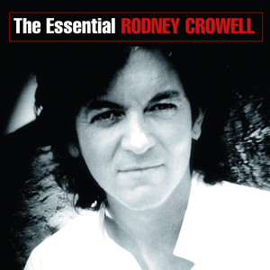 The Essential Rodney Crowell album