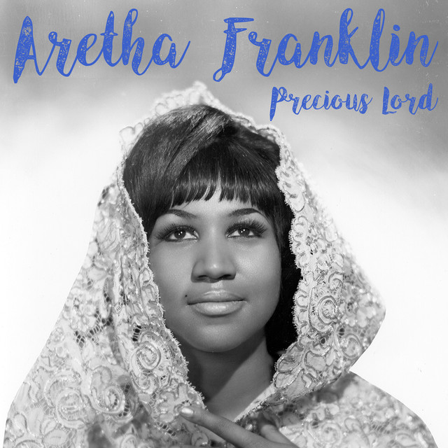 Aretha Franklin Precious Lord Part 1