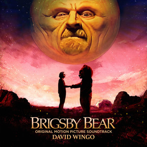 Brigsby Bear (Original Motion Picture Soundtrack) cover
