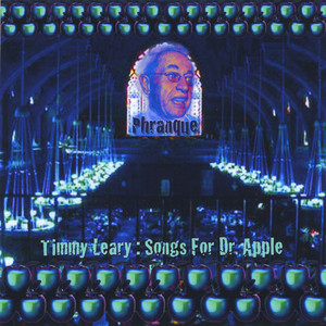 Timmy Leary : Songs for Dr. Apple Albumcover