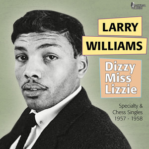 Dizzy Miss Lizzie (Speciality & Chess Singles 1957 - 1960) album