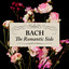 Bach: The Romantic Side cover