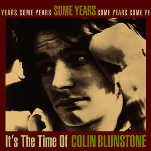 Some Years: It's the Time of Colin Blunstone album