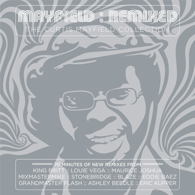 Curtis Mayfield Move On Up Eric Kupper Vocal Mix
