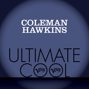 Coleman Hawkins: Verve Ultimate Cool cover