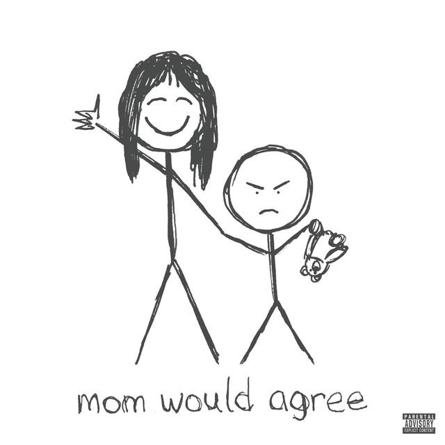 Mom Would Agree cover
