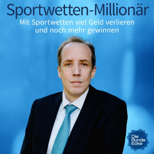 Sportwetten-Millionär (Mit Sportwetten viel Geld verlieren und noch mehr gewinnen)