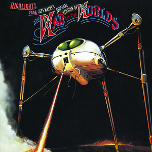 Highlights from Jeff Wayne's Musical Version of The War of The Worlds album