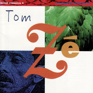 Brazil Classics 4: The Best of Tom Zé album