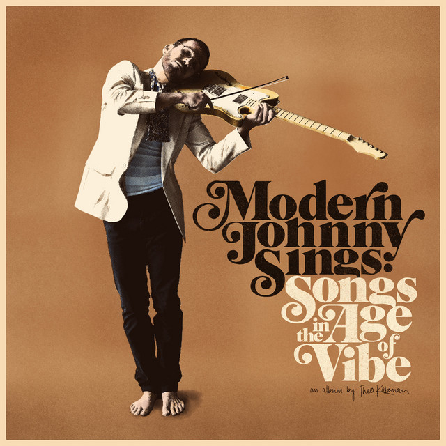 Modern Johnny Sings: Songs In The Age Of Vibe cover
