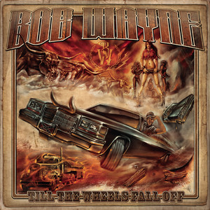 Till the Wheels Fall Off cover