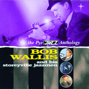 Bob Wallis & Storeyville Jazzmen