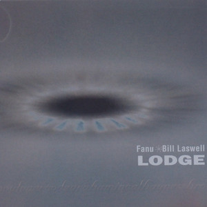 Lodge (feat. Graham Haynes, Bernie Worrell & Nils Petter Molvaer) album