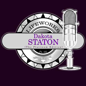 Lifeworks - Dakota Staton (The Platinum Edition) Pt. 02 cover