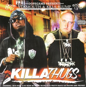 Killa Klump & Yuckmouth