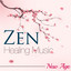 Tibetan Zen Healing Music for Relaxation, Zen Meditation, Chakra Balancing, Yoga Poses, Reiki, Tai Chi, Qi Gong & Inner Peace with Nature Sounds cover