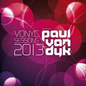 VONYC Sessions 2013 - Presented by Paul van Dyk (Unmixed Edits) album
