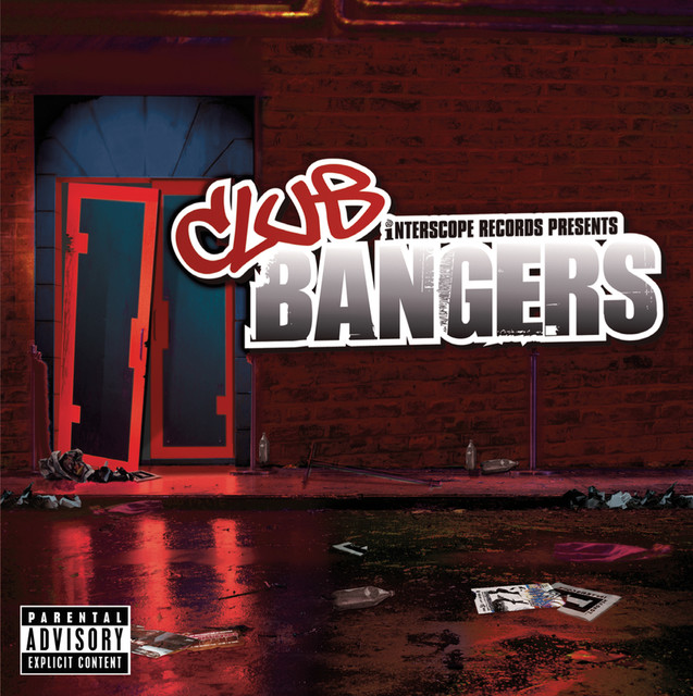 Interscope Presents: Club Bangers ] cover