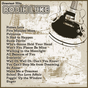 Greatest Hits: Robin Luke cover