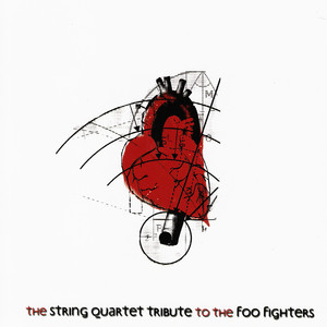 Shape and Colour of My Heart: The String Quartet Tribute to Foo Fighters album