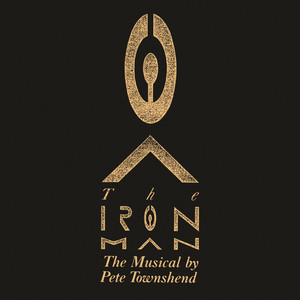 The Iron Man: The Musical By Pete Townshend album