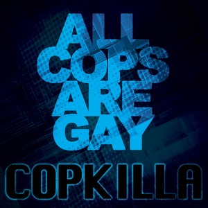 Cop Killa