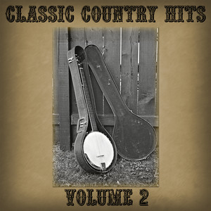 Classic Country Hits Volume 2 cover