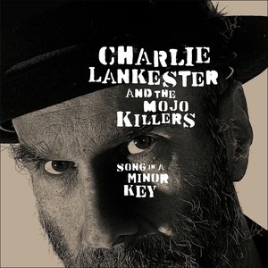 Charlie Lankester & the Mojo Killers