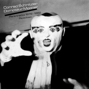 Conrad Schnitzler / Dompteur Mooner