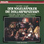 Zeller: Der Vogelhändler (QS) - Fall: Die Dollarprinzessin (QS) Albumcover