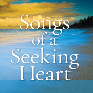 Songs of a Seeking Heart album