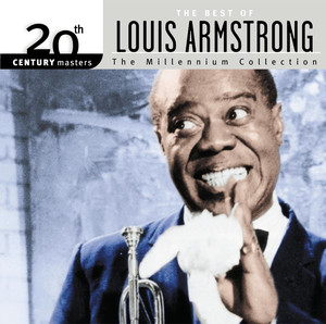 20th Century Masters: The Millennium Collection: Best Of Louis Armstrong album
