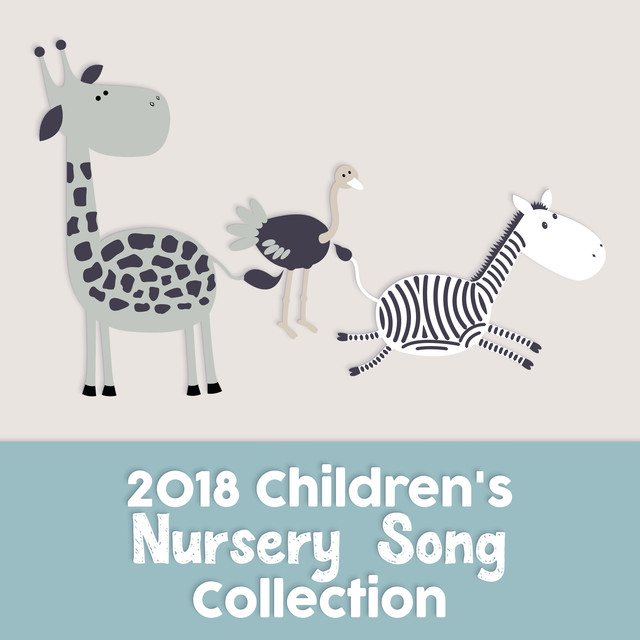 2018 Children's Nursery Song Collection
