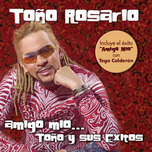 Amigo Mio... Toño y sus exitos album