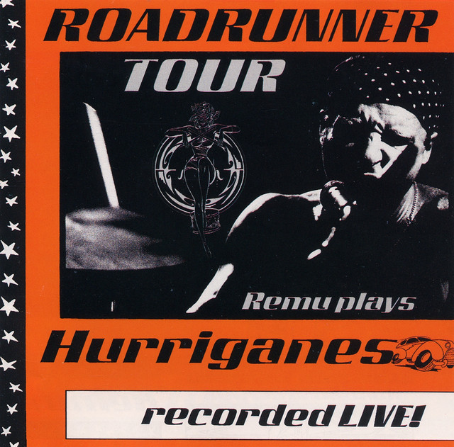 Roadrunner Tour/remu Plays Hurriganes/recorded Live! cover