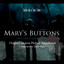 Mary's Buttons (Original Motion Picture Soundtrack) Albumcover
